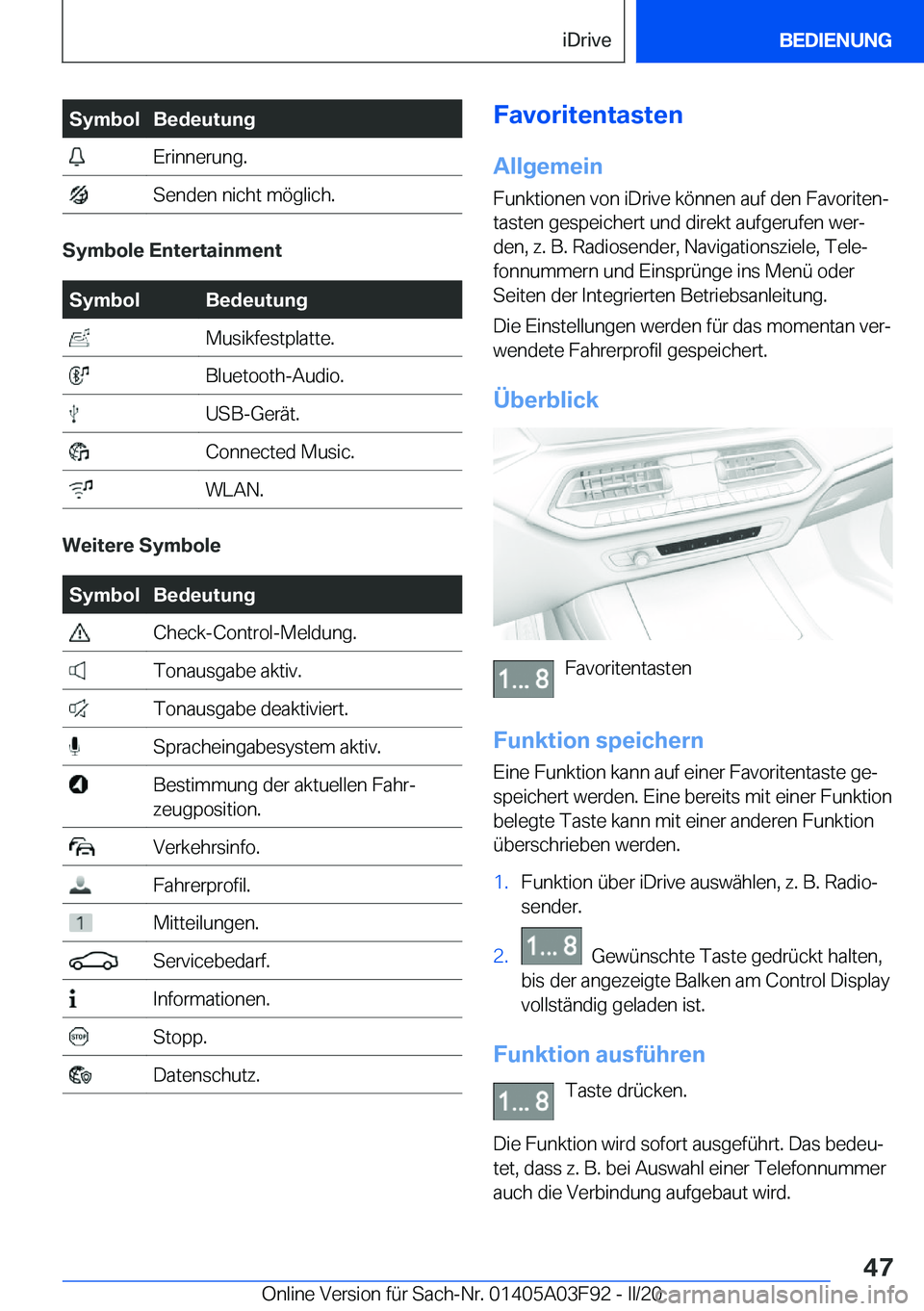 BMW 3 SERIES 2020  Betriebsanleitungen (in German) �S�y�m�b�o�l�B�e�d�e�u�t�u�n�g��E�r�i�n�n�e�r�u�n�g�.��S�e�n�d�e�n��n�i�c�h�t��m�