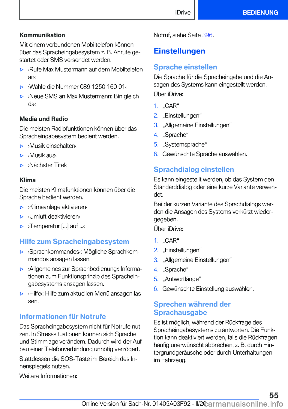 BMW 3 SERIES 2020  Betriebsanleitungen (in German) �K�o�m�m�u�n�i�k�a�t�i�o�n
�M�i�t��e�i�n�e�m��v�e�r�b�u�n�d�e�n�e�n��M�o�b�i�l�t�e�l�e�f�o�n��k�