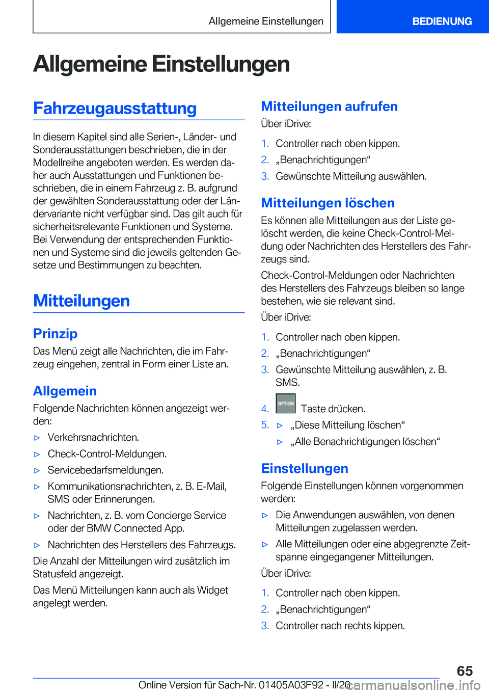 BMW 3 SERIES 2020  Betriebsanleitungen (in German) �A�l�l�g�e�m�e�i�n�e��E�i�n�s�t�e�l�l�u�n�g�e�n�F�a�h�r�z�e�u�g�a�u�s�s�t�a�t�t�u�n�g
�I�n��d�i�e�s�e�m��K�a�p�i�t�e�l��s�i�n�d��a�l�l�e��S�e�r�i�e�n�-�,��L�