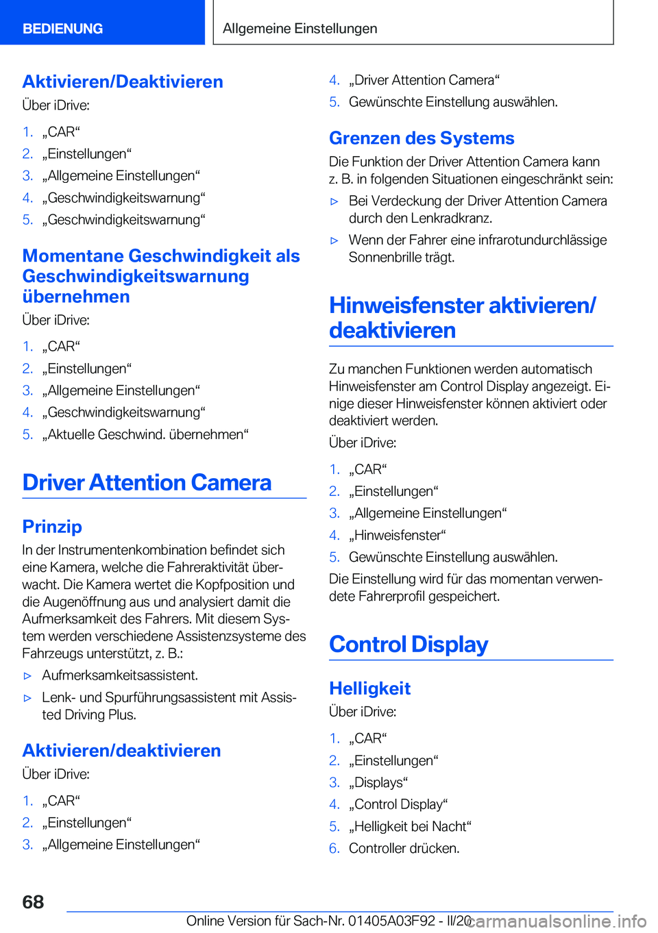 BMW 3 SERIES 2020  Betriebsanleitungen (in German) �A�k�t�i�v�i�e�r�e�n�/�D�e�a�k�t�i�v�i�e�r�e�n
�