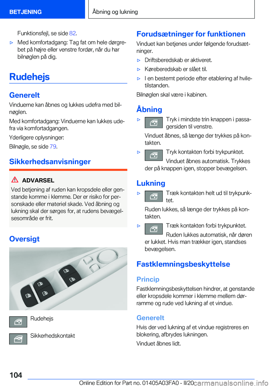 BMW 3 SERIES 2020  InstruktionsbØger (in Danish) �F�u�n�k�t�i�o�n�s�f�e�j�l�,��s�e��s�i�d�e��8�2�.'x�M�e�d��k�o�m�f�o�r�t�a�d�g�a�n�g�:��T�a�g��f�a�t��o�m��h�e�l�e��d�
