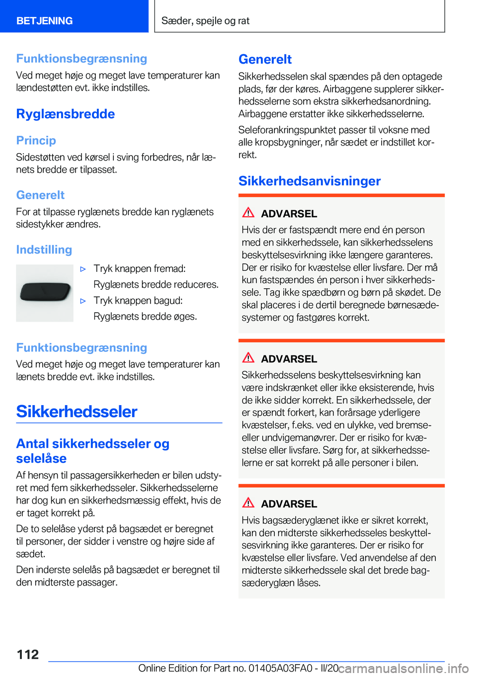 BMW 3 SERIES 2020  InstruktionsbØger (in Danish) �F�u�n�k�t�i�o�n�s�b�e�g�r�æ�n�s�n�i�n�g�V�e�d��m�e�g�e�t��h�