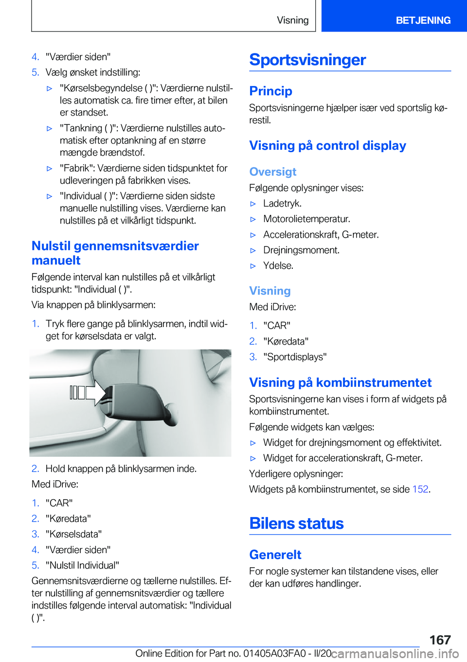 BMW 3 SERIES 2020  InstruktionsbØger (in Danish) �4�.��V�æ�r�d�i�e�r��s�i�d�e�n��5�.�V�æ�l�g��