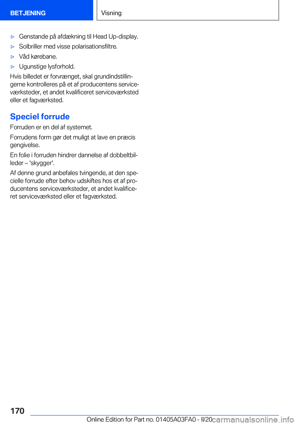 BMW 3 SERIES 2020  InstruktionsbØger (in Danish) 'x�G�e�n�s�t�a�n�d�e��p�å��a�f�d�æ�k�n�i�n�g��t�i�l��H�e�a�d��U�p�-�d�i�s�p�l�a�y�.'x�S�o�l�b�r�i�l�l�e�r��m�e�d��v�i�s�s�e��p�o�l�a�r�i�s�a�t�i�o�n�s�f�i�l�t�r�e�.'x�V�å�d��k�