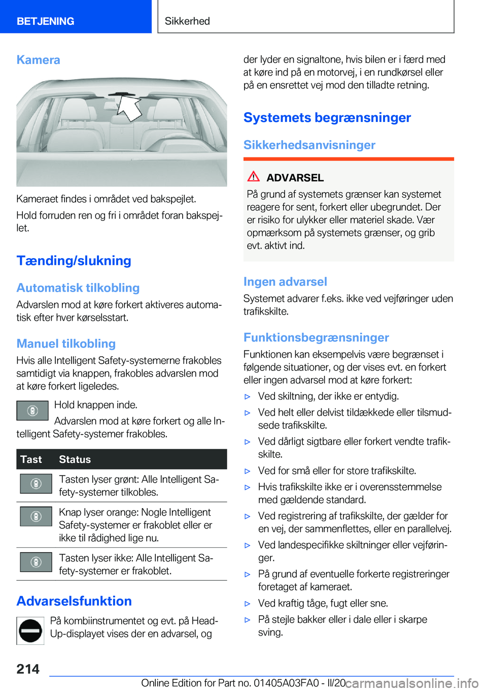 BMW 3 SERIES 2020  InstruktionsbØger (in Danish) �K�a�m�e�r�a
�K�a�m�e�r�a�e�t��f�i�n�d�e�s��i��o�m�r�å�d�e�t��v�e�d��b�a�k�s�p�e�j�l�e�t�.
�H�o�l�d��f�o�r�r�u�d�e�n��r�e�n��o�g��f�r�i��i��o�m�r�å�d�e�t��f�o�r�a�n��b�a�k�s�p�e�jj �l�