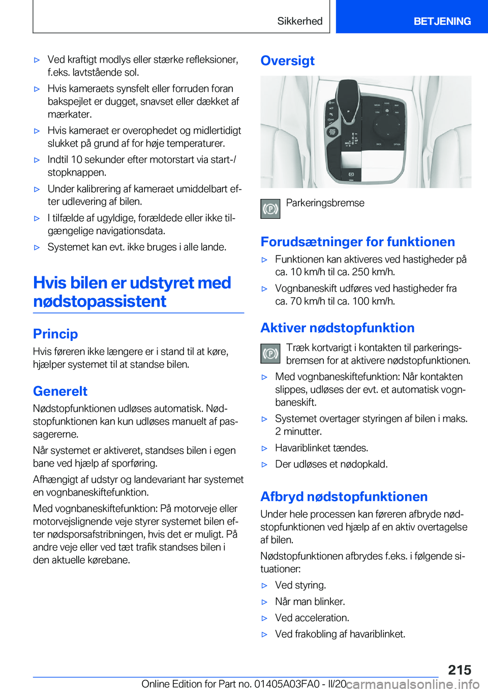 BMW 3 SERIES 2020  InstruktionsbØger (in Danish) 'x�V�e�d��k�r�a�f�t�i�g�t��m�o�d�l�y�s��e�l�l�e�r��s�t�æ�r�k�e��r�e�f�l�e�k�s�i�o�n�e�r�,
�f�.�e�k�s�.��l�a�v�t�s�t�å�e�n�d�e��s�o�l�.'x�H�v�i�s��k�a�m�e�r�a�e�t�s��s�y�n�s�f�e�l�t�