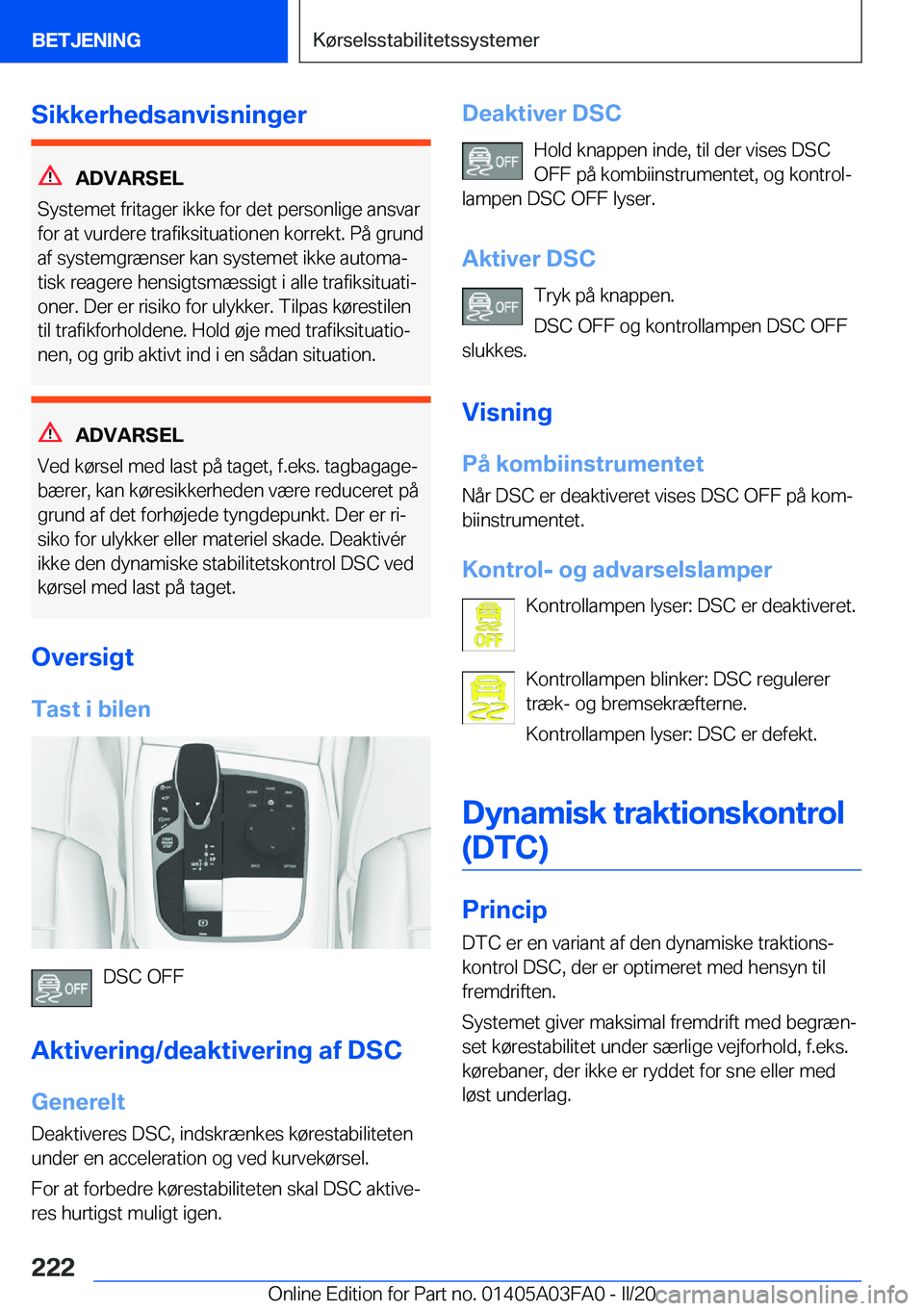 BMW 3 SERIES 2020  InstruktionsbØger (in Danish) �S�i�k�k�e�r�h�e�d�s�a�n�v�i�s�n�i�n�g�e�r
�A�D�V�A�R�S�E�L
�S�y�s�t�e�m�e�t��f�r�i�t�a�g�e�r��i�k�k�e��f�o�r��d�e�t��p�e�r�s�o�n�l�i�g�e��a�n�s�v�a�r �f�o�r��a�t��v�u�r�d�e�r�e��t�r�a�f�i�k�