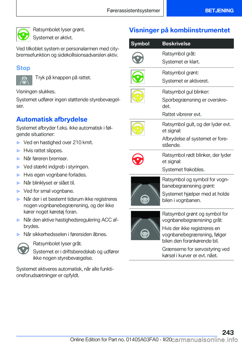 BMW 3 SERIES 2020  InstruktionsbØger (in Danish) �R�a�t�s�y�m�b�o�l�e�t��l�y�s�e�r��g�r�