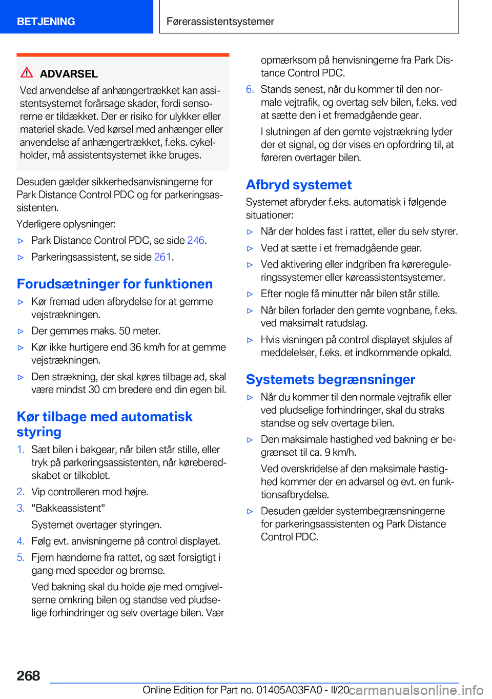 BMW 3 SERIES 2020  InstruktionsbØger (in Danish) �A�D�V�A�R�S�E�L
�V�e�d��a�n�v�e�n�d�e�l�s�e��a�f��a�n�h�æ�n�g�e�r�t�r�æ�k�k�e�t��k�a�n��a�s�s�ij �s�t�e�n�t�s�y�s�t�e�m�e�t��f�o�r�å�r�s�a�g�e��s�k�a�d�e�r�,��f�o�r�d�i��s�e�n�s�oj
�r�e