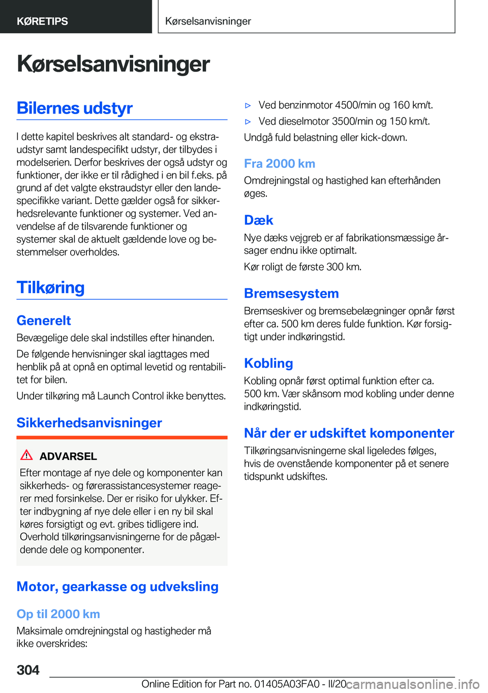 BMW 3 SERIES 2020  InstruktionsbØger (in Danish) �K�