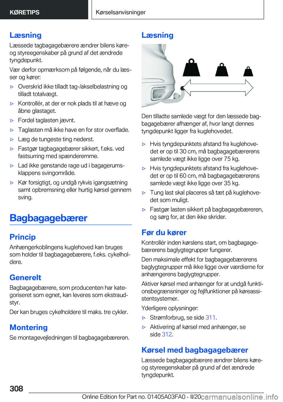 BMW 3 SERIES 2020  InstruktionsbØger (in Danish) �L�æ�s�n�i�n�g
�L�æ�s�s�e�d�e��t�a�g�b�a�g�a�g�e�b�æ�r�e�r�e��æ�n�d�r�e�r��b�i�l�e�n�s��k�