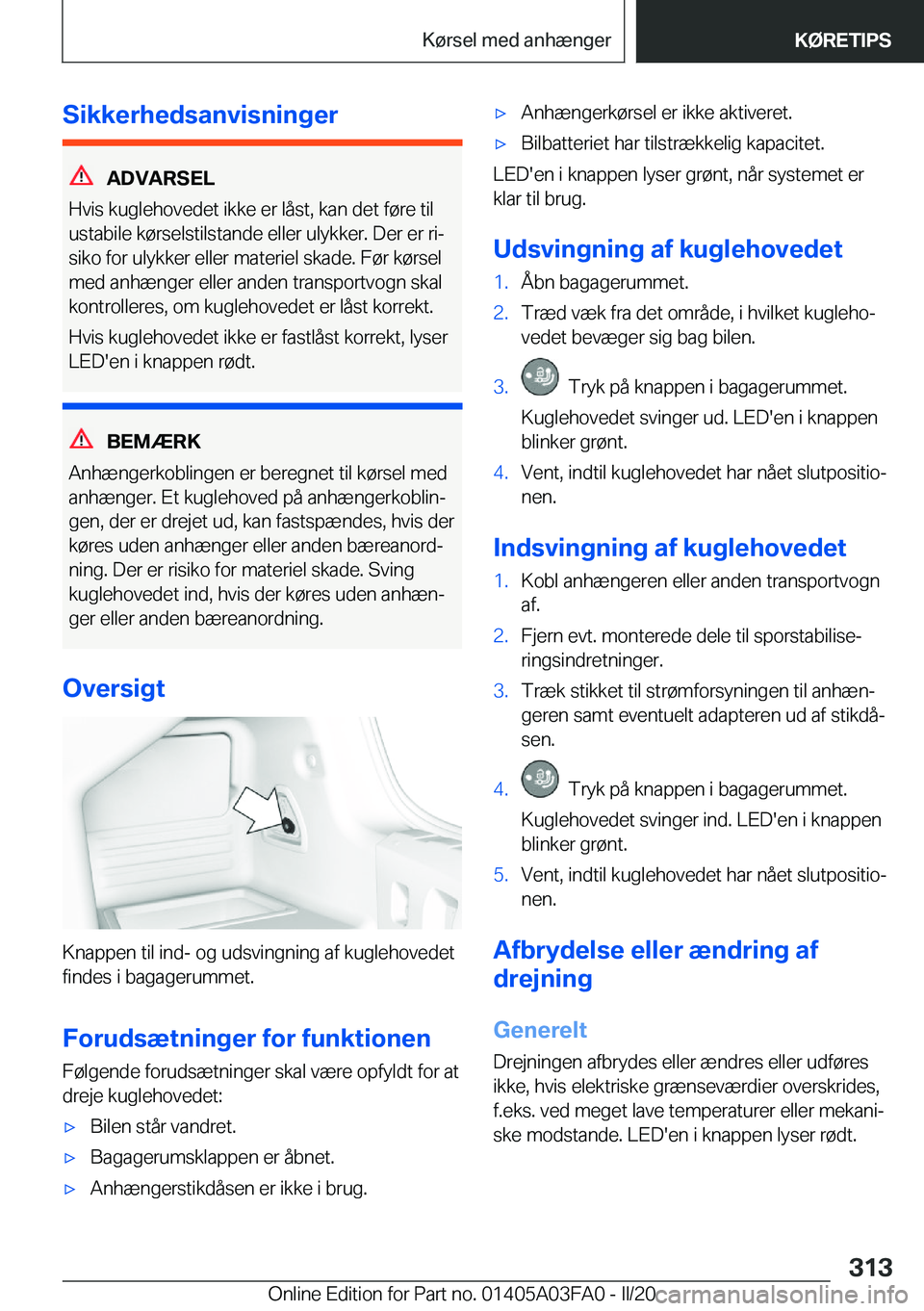 BMW 3 SERIES 2020  InstruktionsbØger (in Danish) �S�i�k�k�e�r�h�e�d�s�a�n�v�i�s�n�i�n�g�e�r
�A�D�V�A�R�S�E�L
�H�v�i�s��k�u�g�l�e�h�o�v�e�d�e�t��i�k�k�e��e�r��l�å�s�t�,��k�a�n��d�e�t��f�