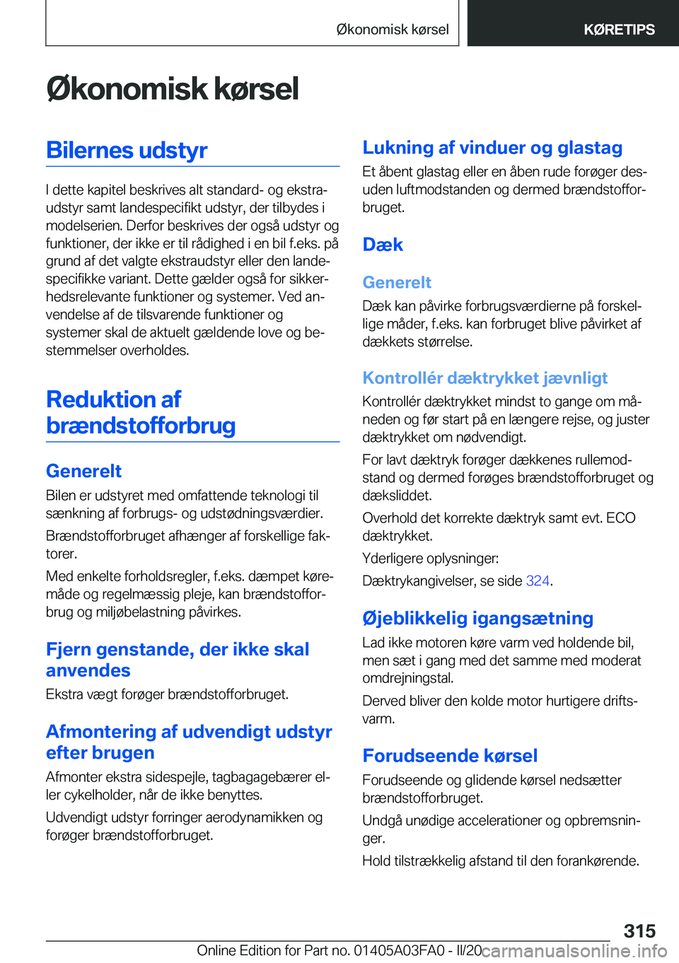 BMW 3 SERIES 2020  InstruktionsbØger (in Danish) �