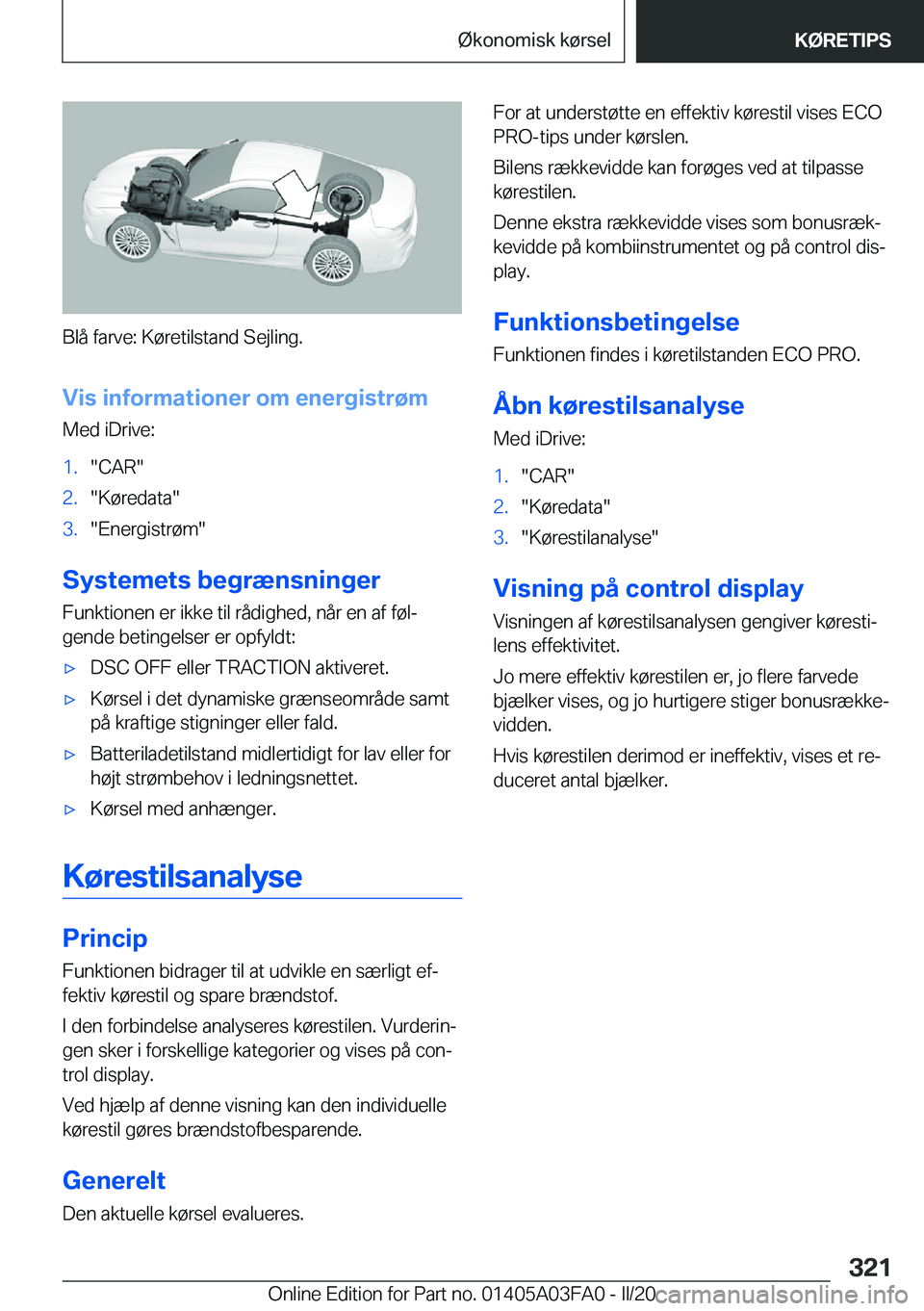 BMW 3 SERIES 2020  InstruktionsbØger (in Danish) �B�l�å��f�a�r�v�e�:��K�