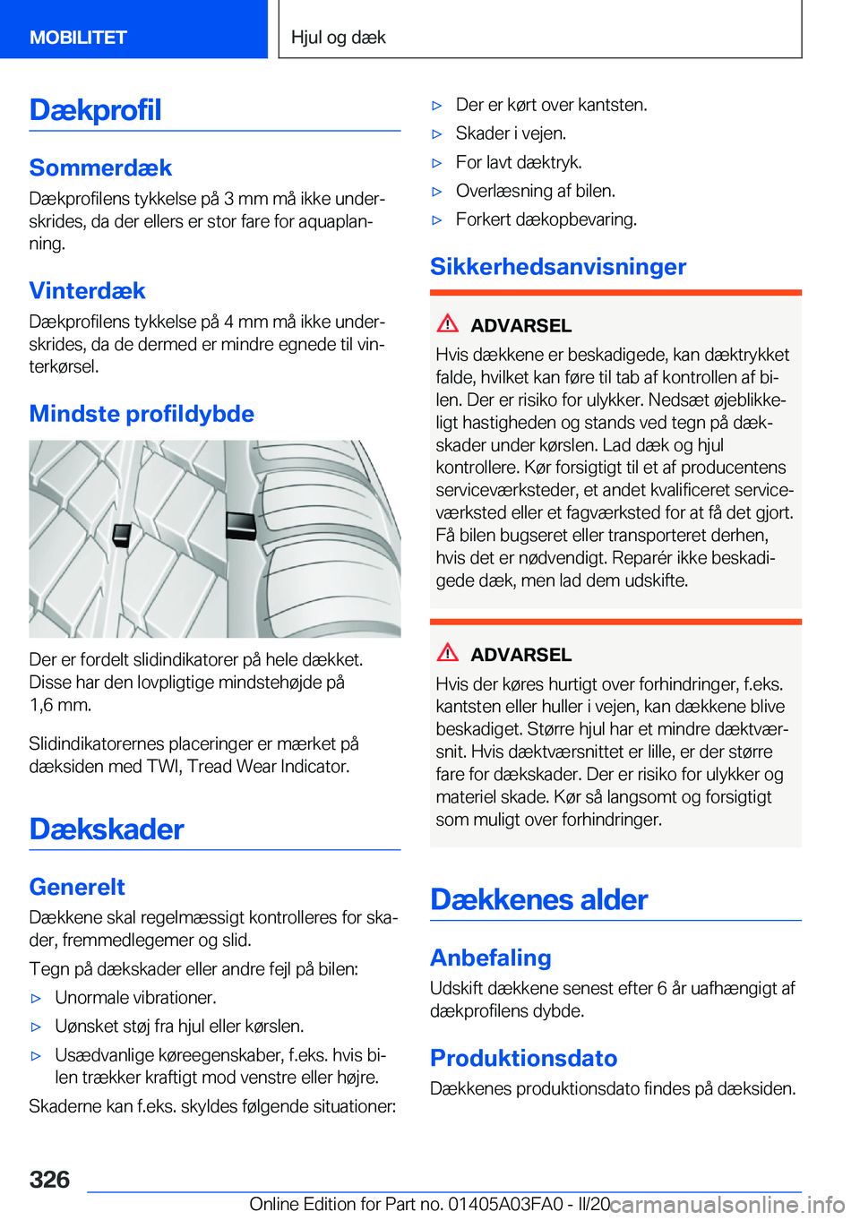 BMW 3 SERIES 2020  InstruktionsbØger (in Danish) �D�æ�k�p�r�o�f�i�l
�S�o�m�m�e�r�d�æ�k�D�æ�k�p�r�o�f�i�l�e�n�s��t�y�k�k�e�l�s�e��p�å��3��m�m��m�å��i�k�k�e��u�n�d�e�rj
�s�k�r�i�d�e�s�,��d�a��d�e�r��e�l�l�e�r�s��e�r��s�t�o�r��f�a�r�