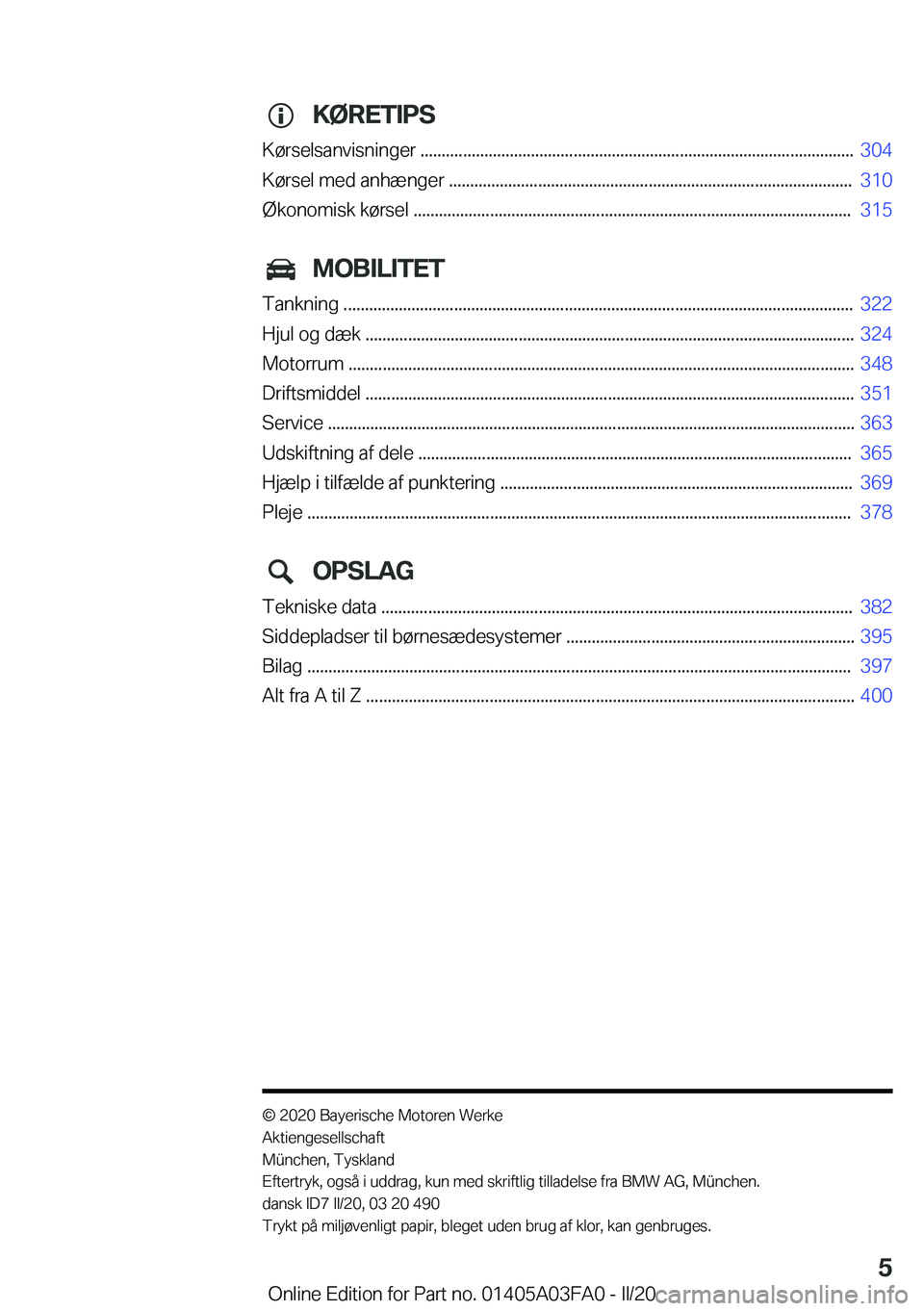 BMW 3 SERIES 2020  InstruktionsbØger (in Danish) �K�