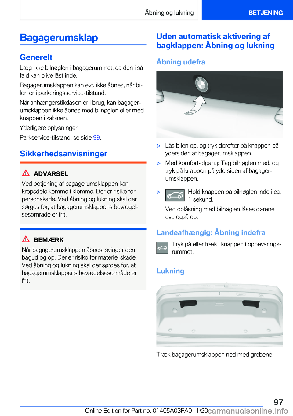 BMW 3 SERIES 2020  InstruktionsbØger (in Danish) �B�a�g�a�g�e�r�u�m�s�k�l�a�p
�G�e�n�e�r�e�l�t�L�æ�g��i�k�k�e��b�i�l�n�