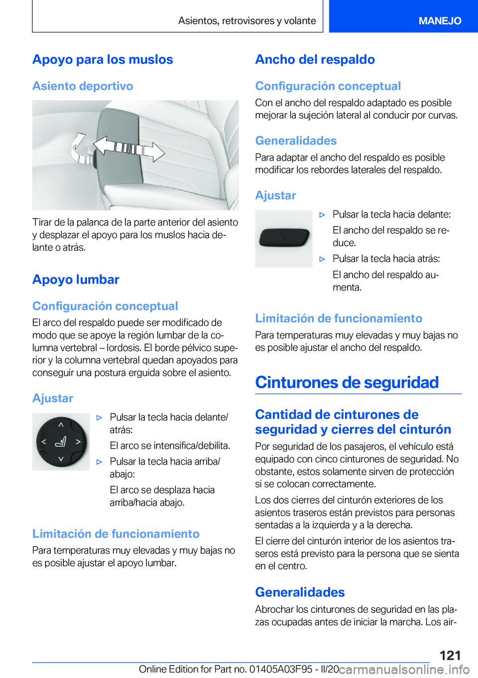 BMW 3 SERIES 2020  Manuales de Empleo (in Spanish) �A�p�o�y�o��p�a�r�a��l�o�s��m�u�s�l�o�s�A�s�i�e�n�t�o��d�e�p�o�r�t�i�v�o
�T�i�r�a�r��d�e��l�a��p�a�l�a�n�c�a��d�e��l�a��p�a�r�t�e��a�n�t�e�r�i�o�r��d�e�l��a�s�i�e�n�t�o�y��d�e�s�p�l�a�z�