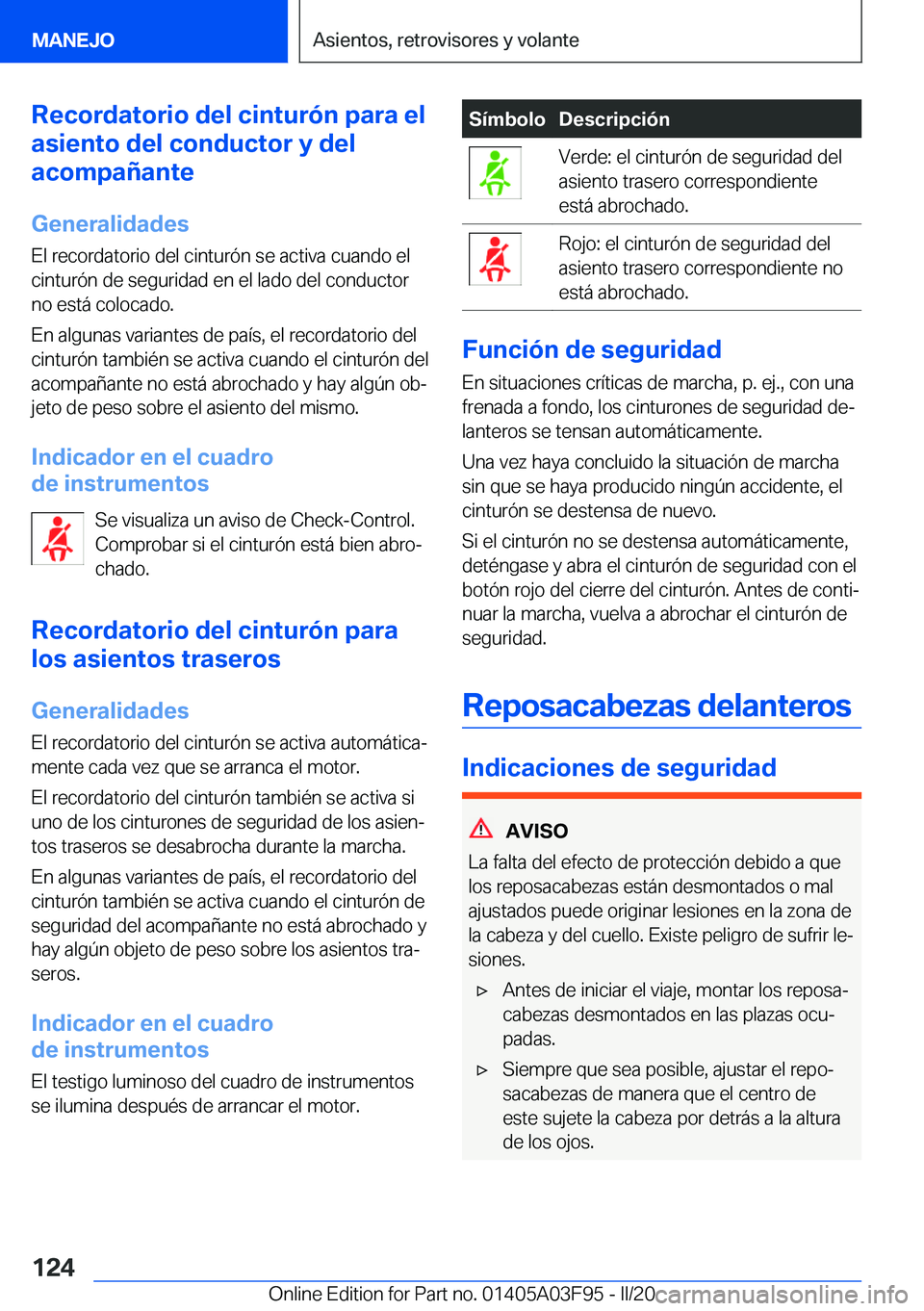 BMW 3 SERIES 2020  Manuales de Empleo (in Spanish) �R�e�c�o�r�d�a�t�o�r�i�o��d�e�l��c�i�n�t�u�r�