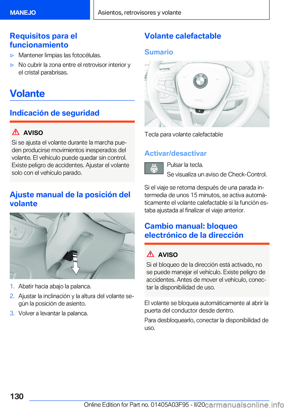 BMW 3 SERIES 2020  Manuales de Empleo (in Spanish) �R�e�q�u�i�s�i�t�o�s��p�a�r�a��e�l
�f�u�n�c�i�o�n�a�m�i�e�n�t�o'x�M�a�n�t�e�n�e�r��l�i�m�p�i�a�s��l�a�s��f�o�t�o�c�