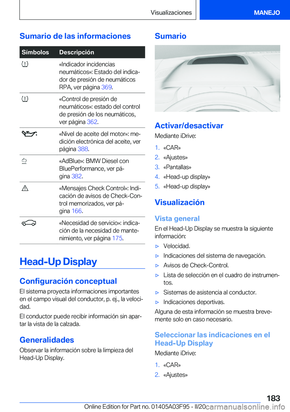 BMW 3 SERIES 2020  Manuales de Empleo (in Spanish) �S�u�m�a�r�i�o��d�e��l�a�s��i�n�f�o�r�m�a�c�i�o�n�e�s�S�