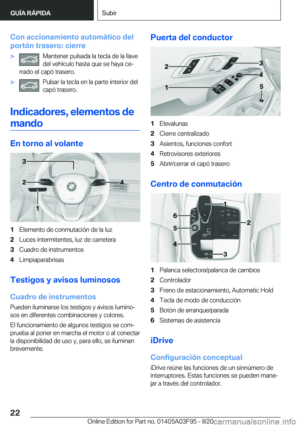 BMW 3 SERIES 2020  Manuales de Empleo (in Spanish) �C�o�n��a�c�c�i�o�n�a�m�i�e�n�t�o��a�u�t�o�m�