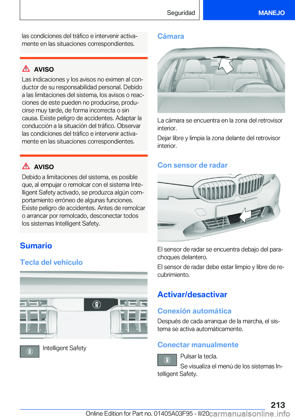 BMW 3 SERIES 2020  Manuales de Empleo (in Spanish) �l�a�s��c�o�n�d�i�c�i�o�n�e�s��d�e�l��t�r�