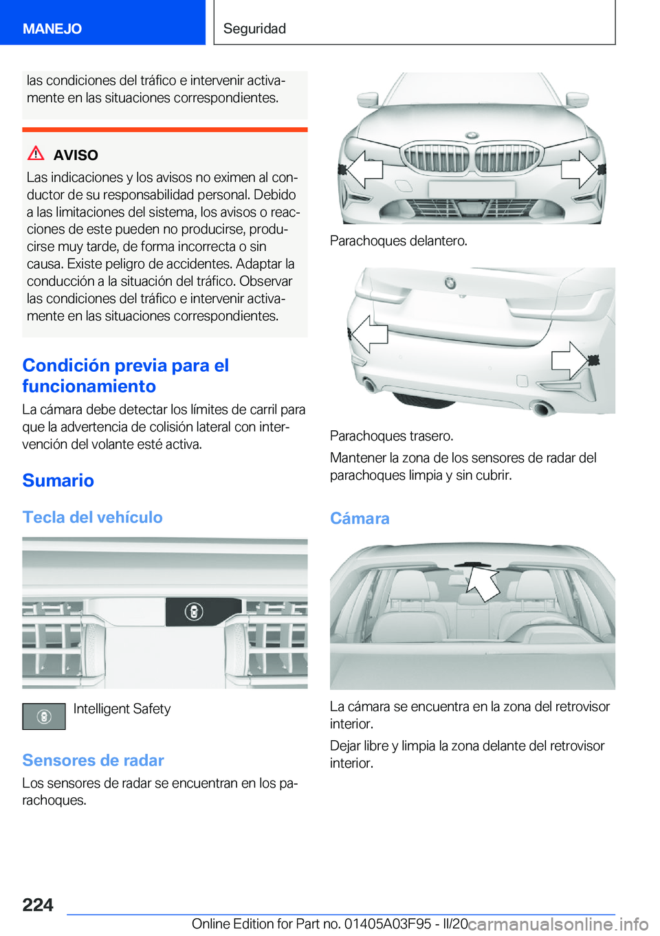 BMW 3 SERIES 2020  Manuales de Empleo (in Spanish) �l�a�s��c�o�n�d�i�c�i�o�n�e�s��d�e�l��t�r�