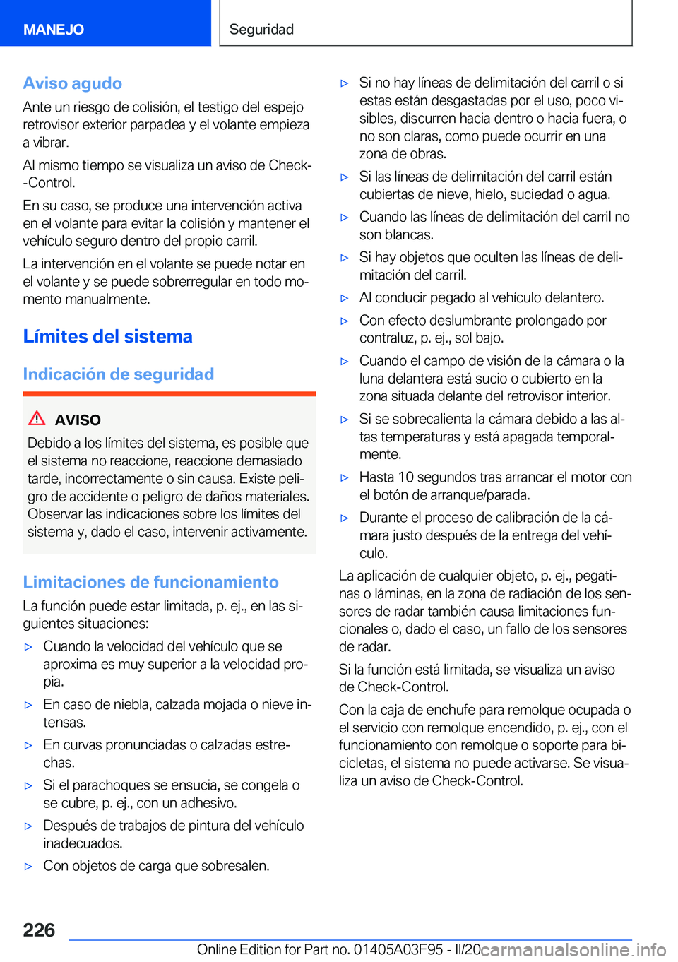 BMW 3 SERIES 2020  Manuales de Empleo (in Spanish) �A�v�i�s�o��a�g�u�d�o�A�n�t�e��u�n��r�i�e�s�g�o��d�e��c�o�l�i�s�i�