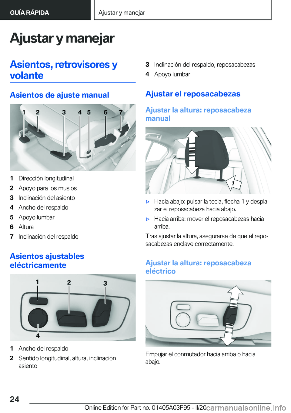 BMW 3 SERIES 2020  Manuales de Empleo (in Spanish) �A�j�u�s�t�a�r��y��m�a�n�e�j�a�r�A�s�i�e�n�t�o�s�,��r�e�t�r�o�v�i�s�o�r�e�s��y
�v�o�l�a�n�t�e
�A�s�i�e�n�t�o�s��d�e��a�j�u�s�t�e��m�a�n�u�a�l
�1�D�i�r�e�c�c�i�