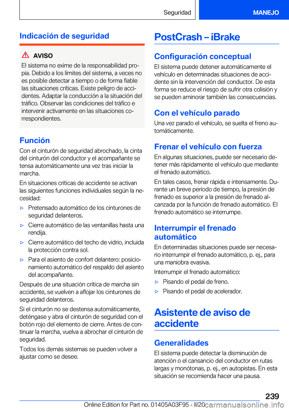 BMW 3 SERIES 2020  Manuales de Empleo (in Spanish) �I�n�d�i�c�a�c�i�