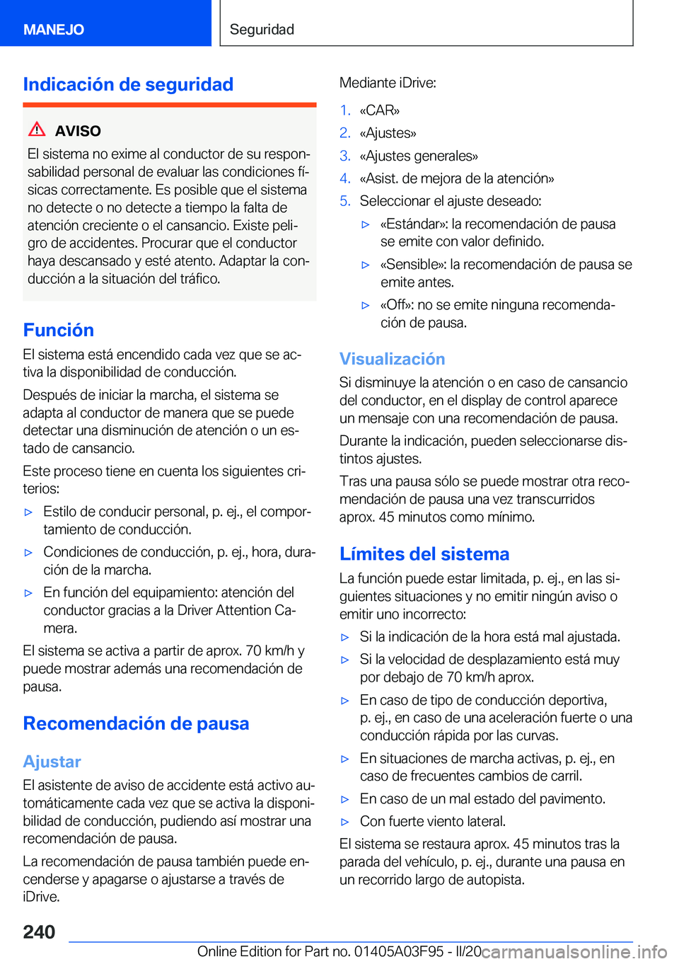 BMW 3 SERIES 2020  Manuales de Empleo (in Spanish) �I�n�d�i�c�a�c�i�