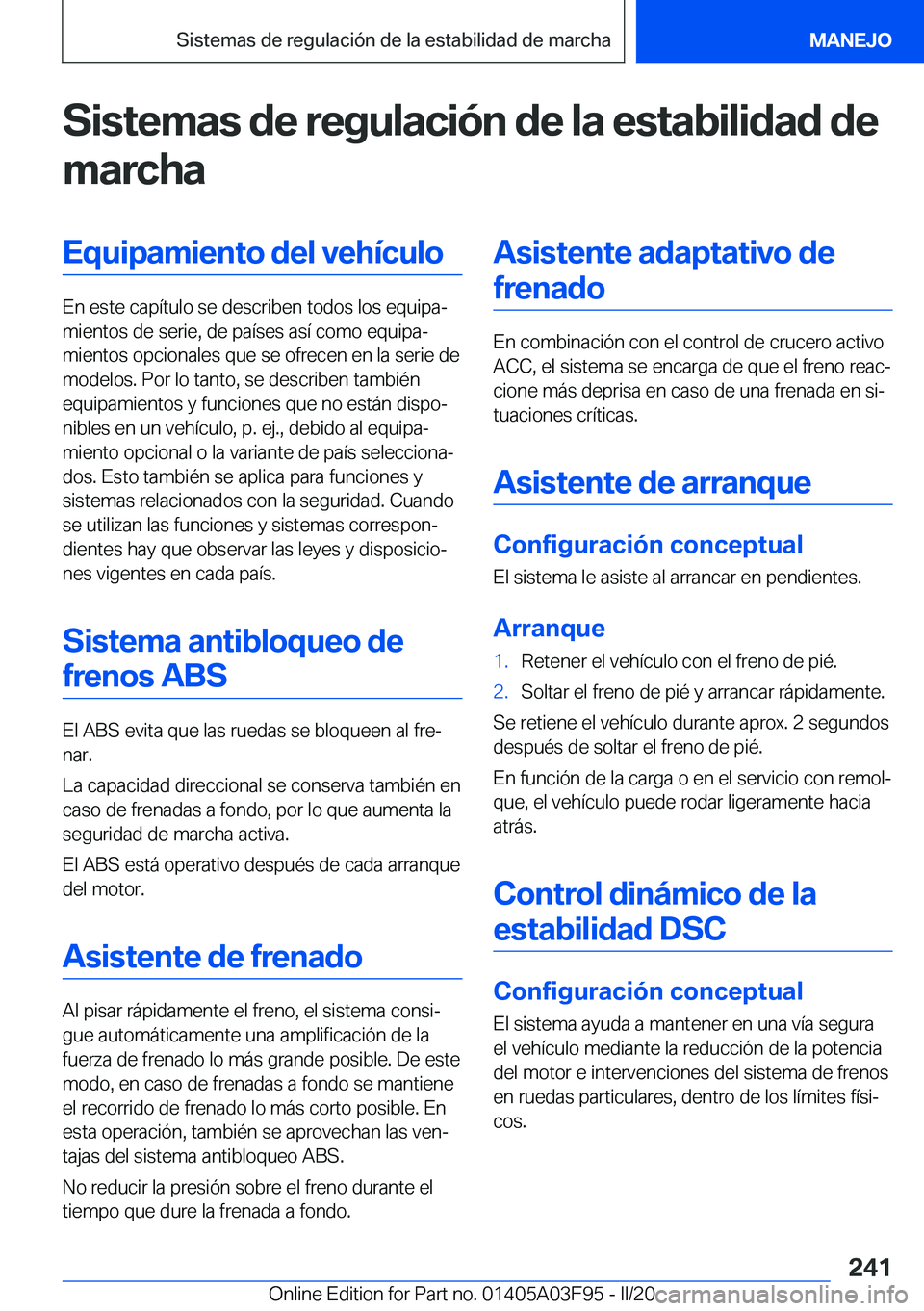 BMW 3 SERIES 2020  Manuales de Empleo (in Spanish) �S�i�s�t�e�m�a�s��d�e��r�e�g�u�l�a�c�i�