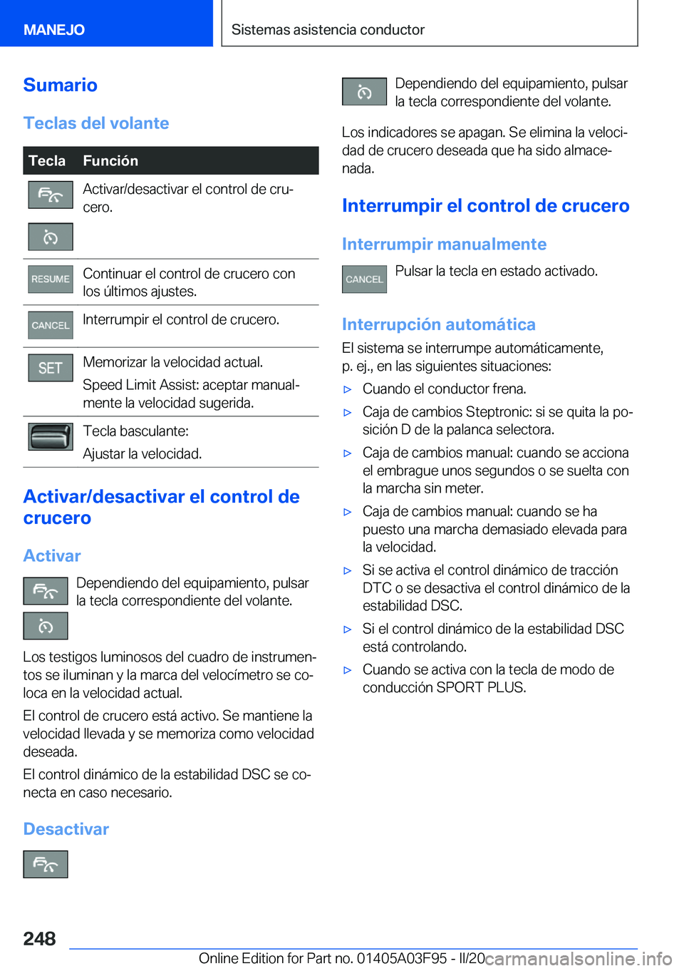 BMW 3 SERIES 2020  Manuales de Empleo (in Spanish) �S�u�m�a�r�i�o�T�e�c�l�a�s��d�e�l��v�o�l�a�n�t�e�T�e�c�l�a�F�u�n�c�i�