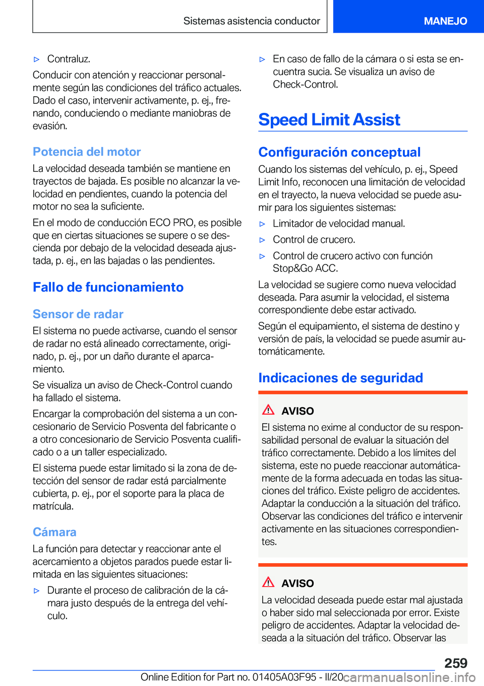 BMW 3 SERIES 2020  Manuales de Empleo (in Spanish) 'x�C�o�n�t�r�a�l�u�z�.
�C�o�n�d�u�c�i�r��c�o�n��a�t�e�n�c�i�