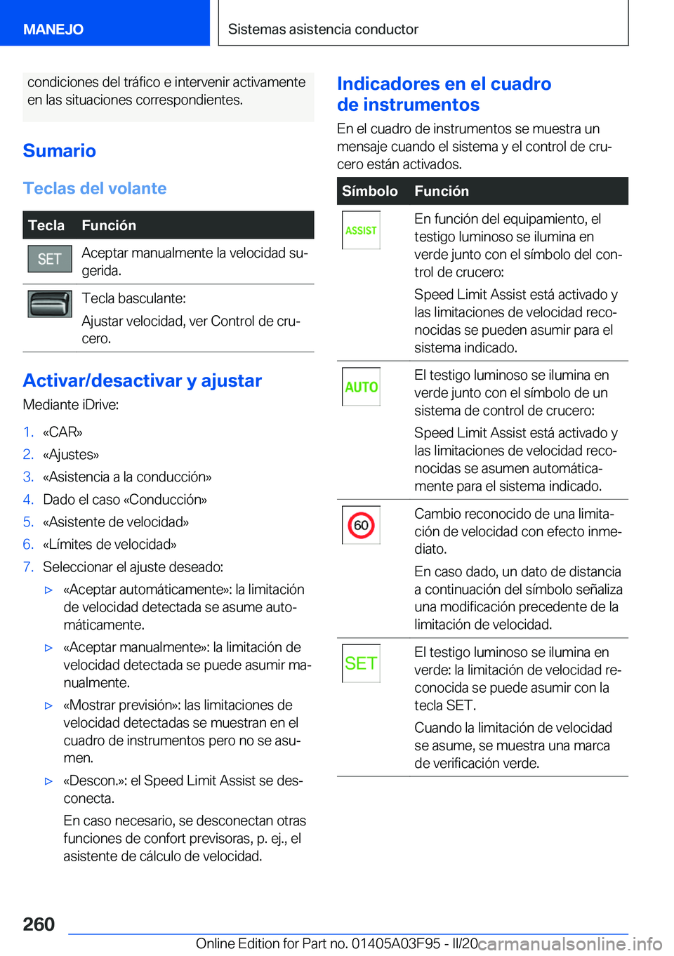 BMW 3 SERIES 2020  Manuales de Empleo (in Spanish) �c�o�n�d�i�c�i�o�n�e�s��d�e�l��t�r�