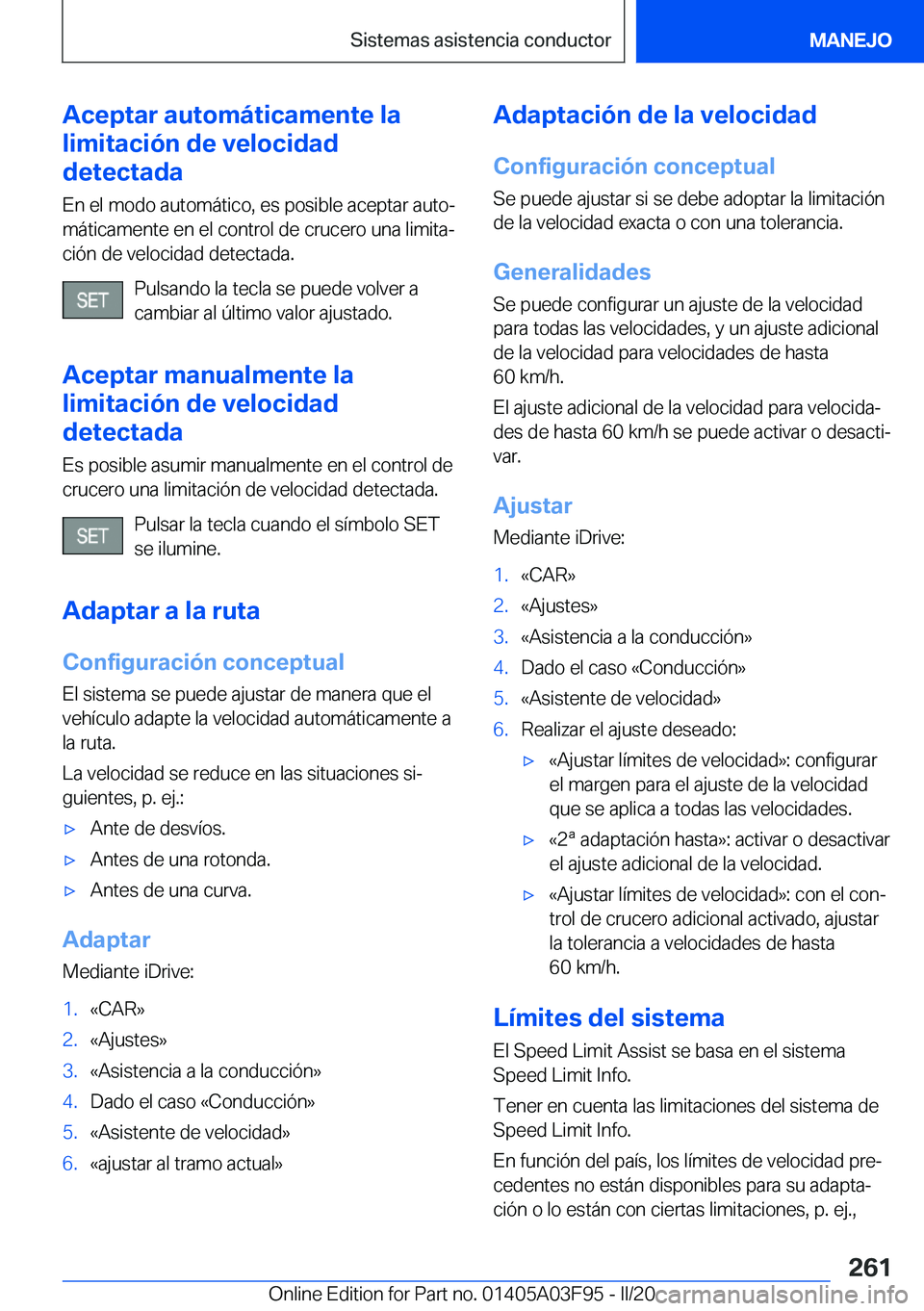 BMW 3 SERIES 2020  Manuales de Empleo (in Spanish) �A�c�e�p�t�a�r��a�u�t�o�m�