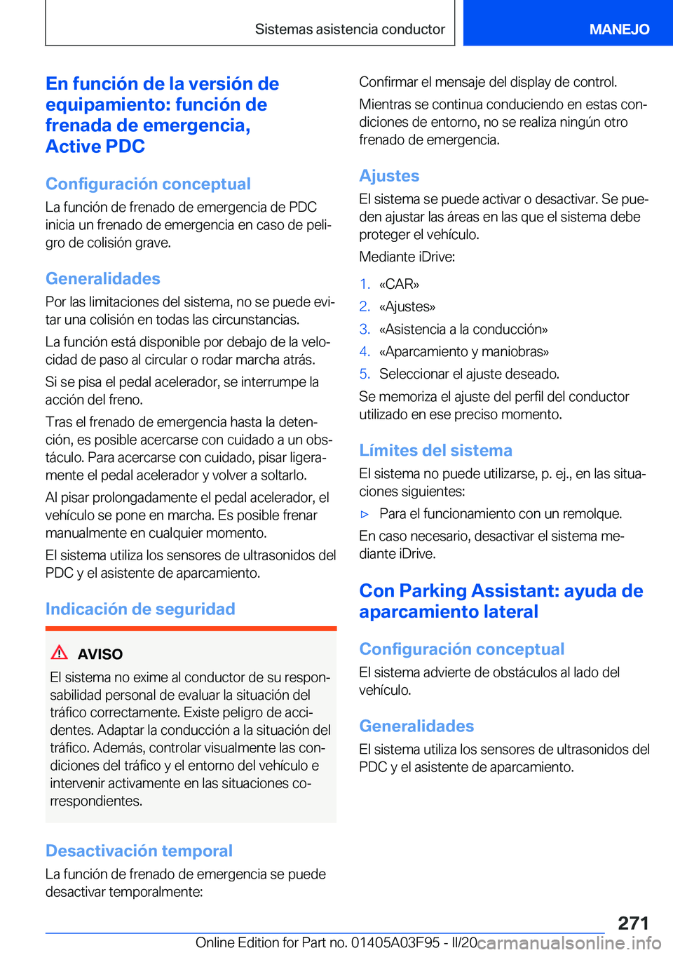 BMW 3 SERIES 2020  Manuales de Empleo (in Spanish) �E�n��f�u�n�c�i�