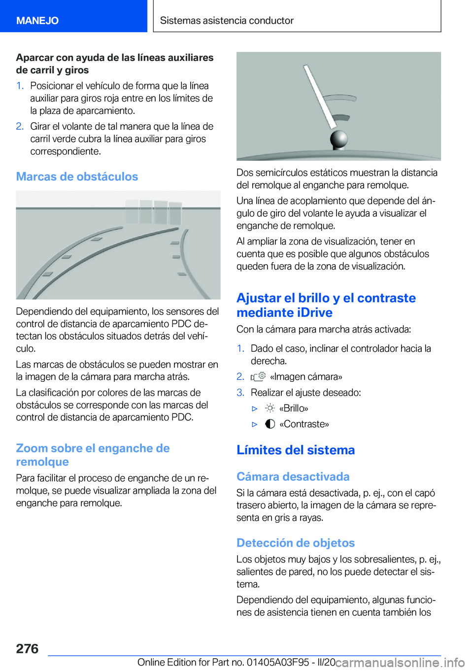BMW 3 SERIES 2020  Manuales de Empleo (in Spanish) �A�p�a�r�c�a�r��c�o�n��a�y�u�d�a��d�e��l�a�s��l�