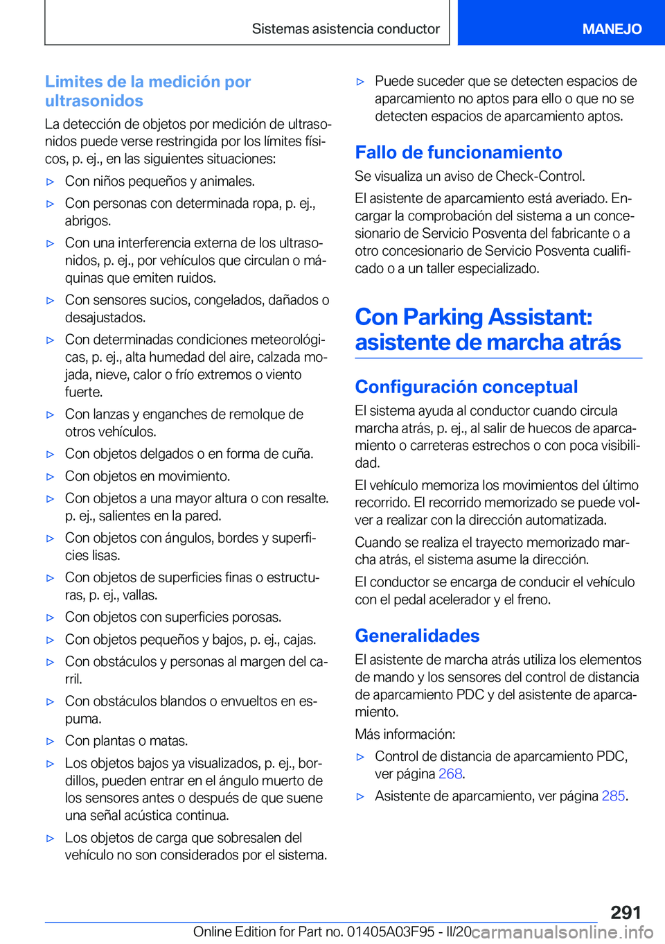 BMW 3 SERIES 2020  Manuales de Empleo (in Spanish) �L�i�m�i�t�e�s��d�e��l�a��m�e�d�i�c�i�