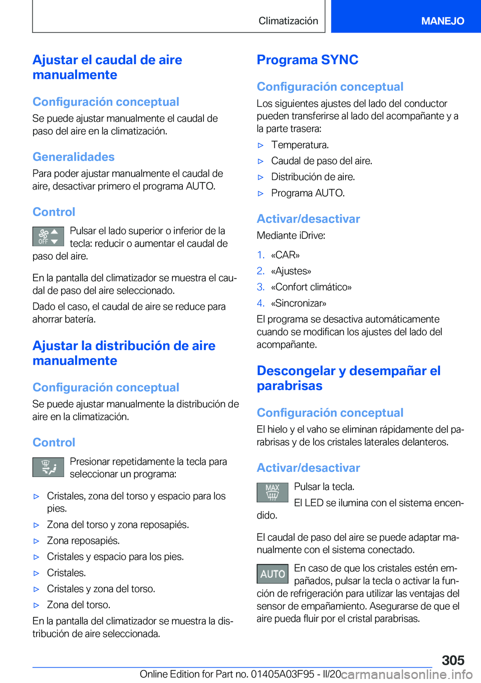 BMW 3 SERIES 2020  Manuales de Empleo (in Spanish) �A�j�u�s�t�a�r��e�l��c�a�u�d�a�l��d�e��a�i�r�e
�m�a�n�u�a�l�m�e�n�t�e
�C�o�n�f�i�g�u�r�a�c�i�