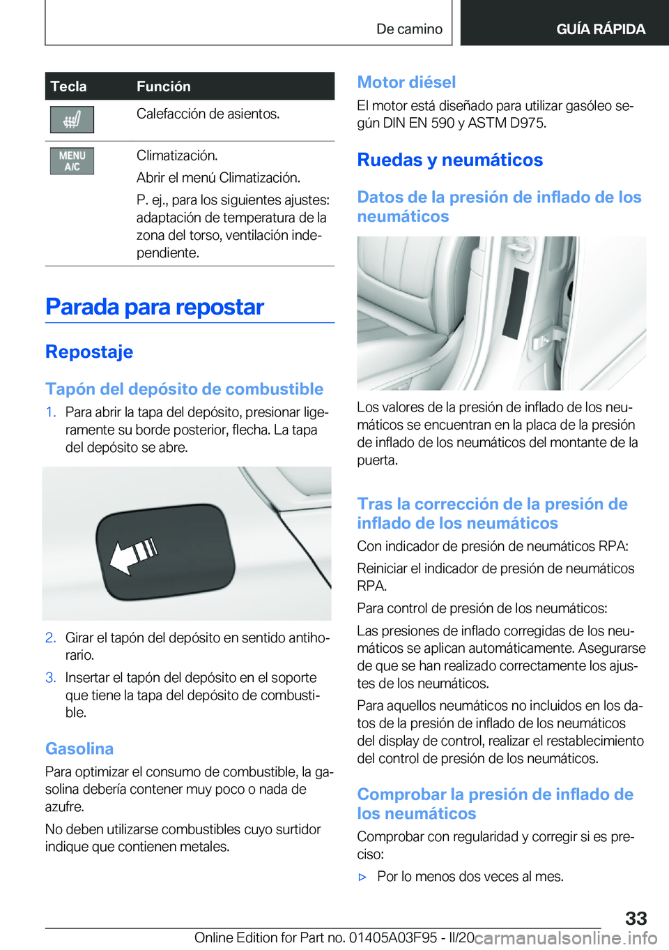 BMW 3 SERIES 2020  Manuales de Empleo (in Spanish) �T�e�c�l�a�F�u�n�c�i�