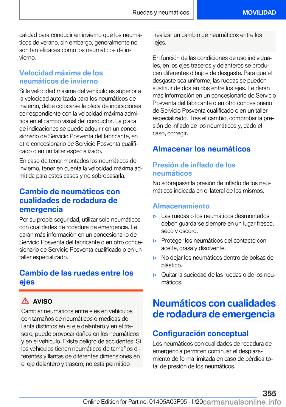 BMW 3 SERIES 2020  Manuales de Empleo (in Spanish) �c�a�l�i�d�a�d��p�a�r�a��c�o�n�d�u�c�i�r��e�n��i�n�v�i�e�r�n�o��q�u�e��l�o�s��n�e�u�m�