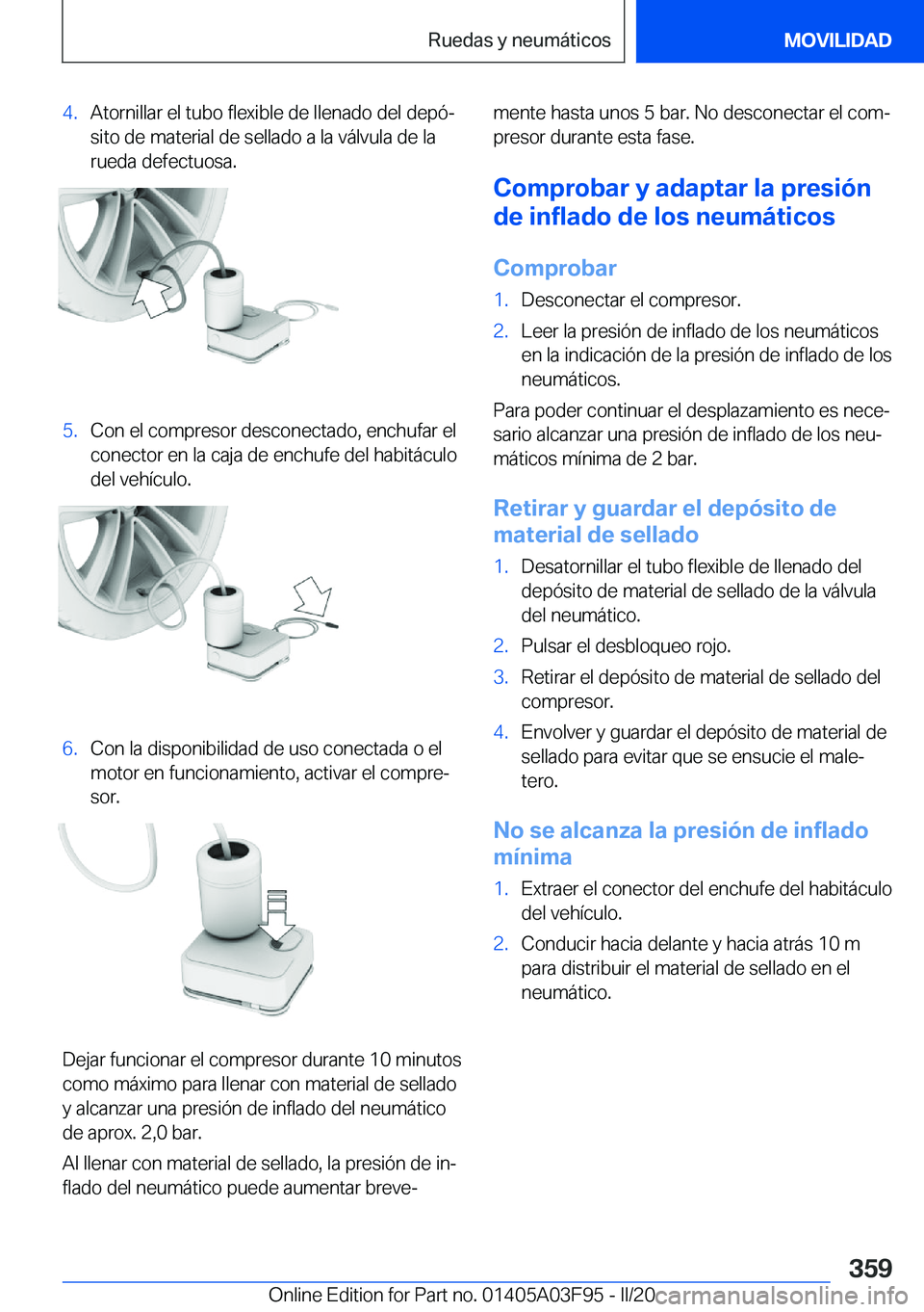 BMW 3 SERIES 2020  Manuales de Empleo (in Spanish) �4�.�A�t�o�r�n�i�l�l�a�r��e�l��t�u�b�o��f�l�e�x�i�b�l�e��d�e��l�l�e�n�a�d�o��d�e�l��d�e�p�