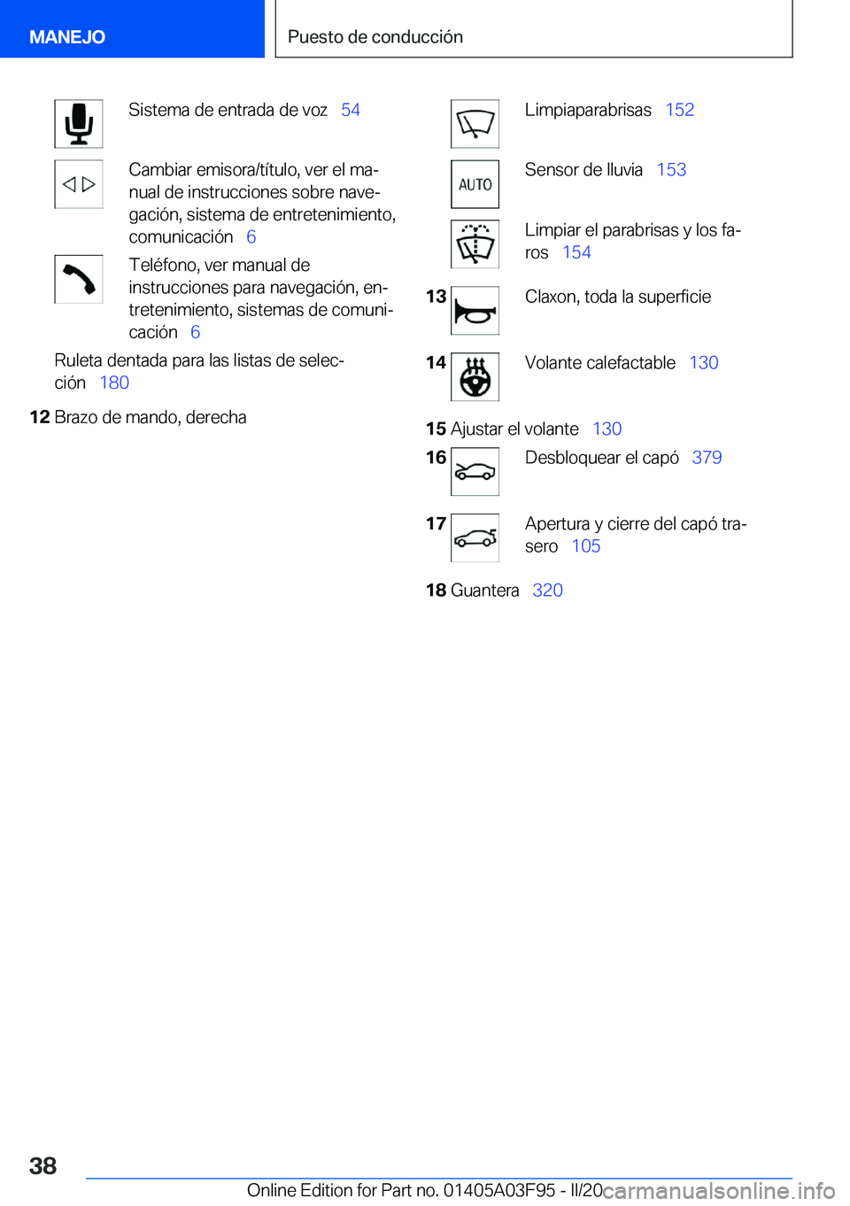 BMW 3 SERIES 2020  Manuales de Empleo (in Spanish) �S�i�s�t�e�m�a��d�e��e�n�t�r�a�d�a��d�e��v�o�z\_�5�4�C�a�m�b�i�a�r��e�m�i�s�o�r�a�/�t�