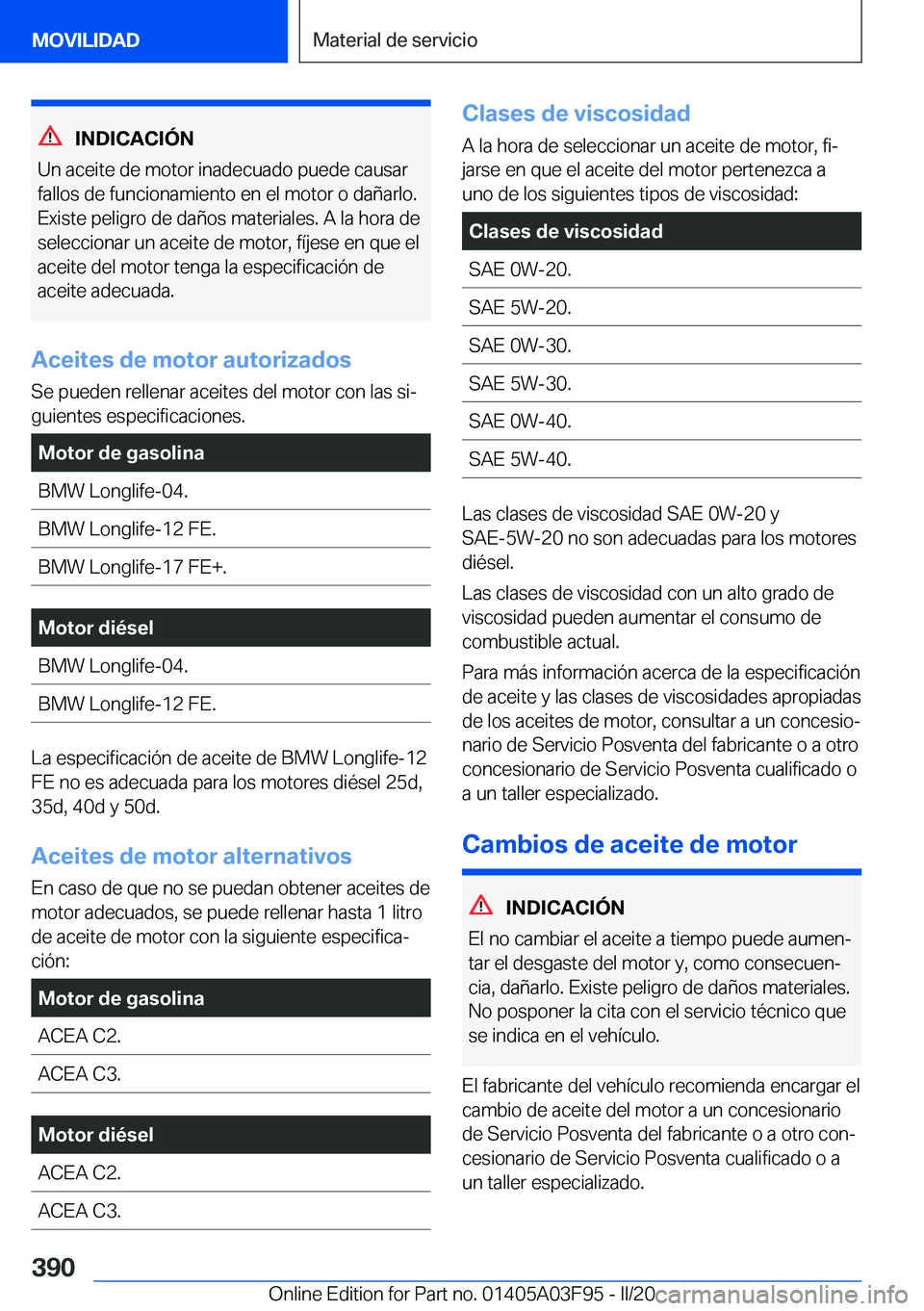BMW 3 SERIES 2020  Manuales de Empleo (in Spanish) �I�N�D�I�C�A�C�I�