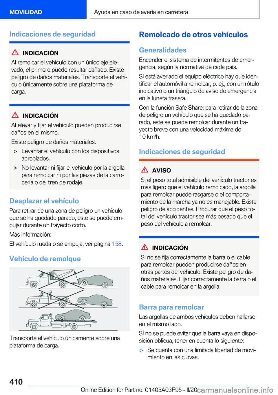 BMW 3 SERIES 2020  Manuales de Empleo (in Spanish) �I�n�d�i�c�a�c�i�o�n�e�s��d�e��s�e�g�u�r�i�d�a�d
�I�N�D�I�C�A�C�I�