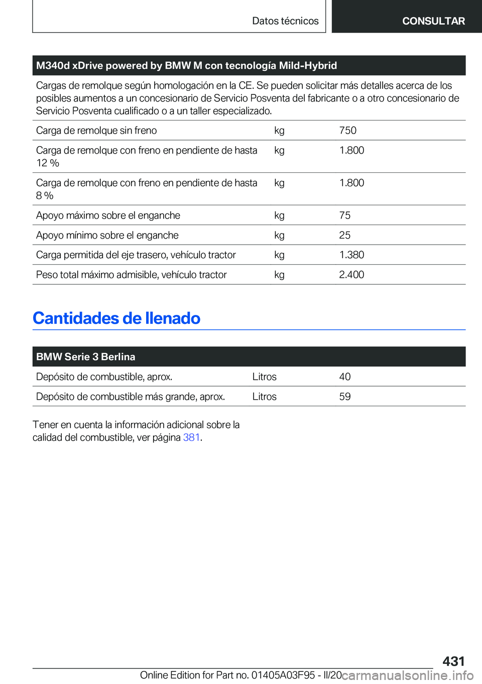 BMW 3 SERIES 2020  Manuales de Empleo (in Spanish) �M�3�4�0�d��x�D�r�i�v�e��p�o�w�e�r�e�d��b�y��B�M�W��M��c�o�n��t�e�c�n�o�l�o�g�