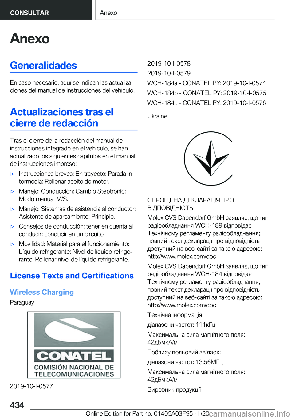 BMW 3 SERIES 2020  Manuales de Empleo (in Spanish) �A�n�e�x�o�G�e�n�e�r�a�l�i�d�a�d�e�s
�E�n��c�a�s�o��n�e�c�e�s�a�r�i�o�,��a�q�u�