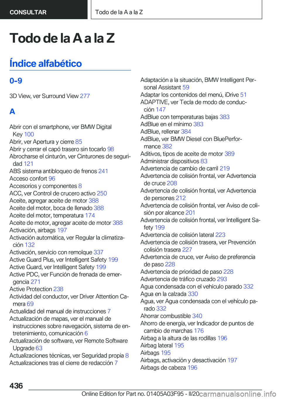 BMW 3 SERIES 2020  Manuales de Empleo (in Spanish) �T�o�d�o��d�e��l�a��A��a��l�a��Z
�